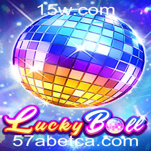 Descubra o Fascinante Jogo de Azar: LuckyBall e a Estratégia 57Abet