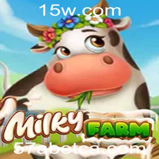 Descubra MilkyFarm: O Jogo Que Revoluciona a Agricultura Digital em 57Abet